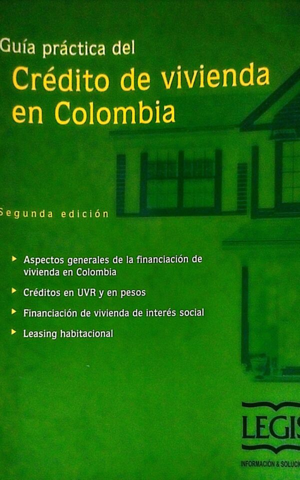 Guía práctica del crédito de vivienda en Colombia