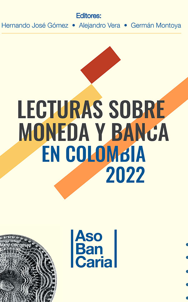Lecturas sobre moneda y banca en Colombia 2022