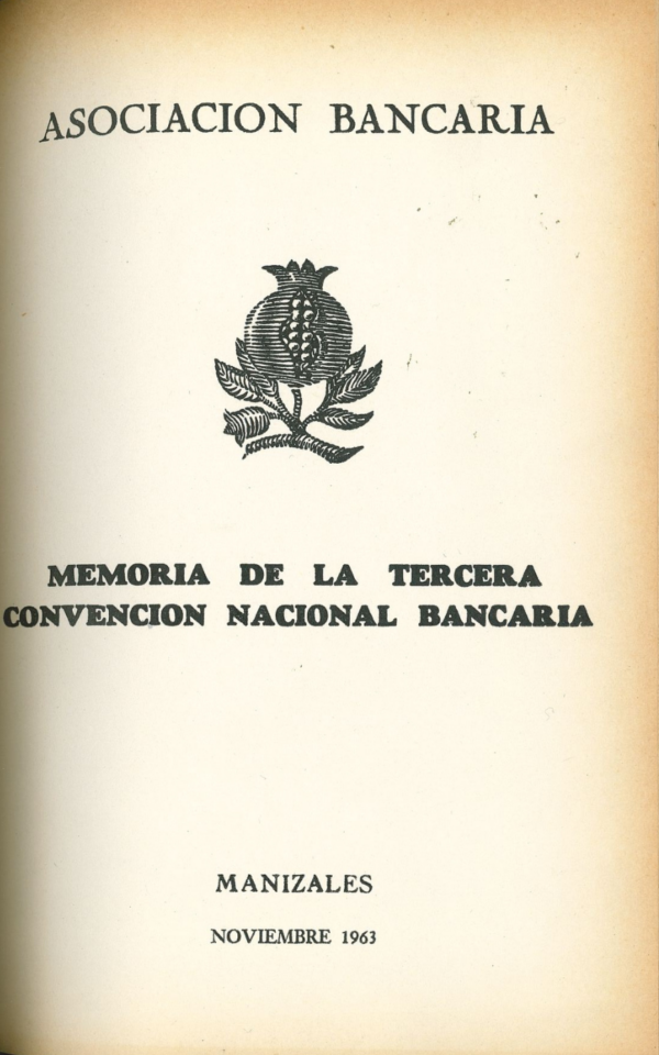Memorias de la III Convención Nacional Bancaria