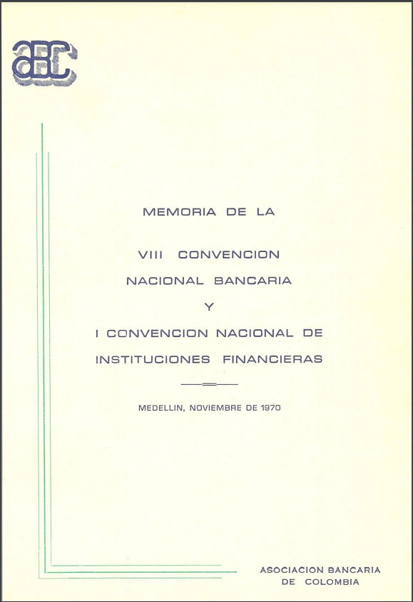 Memorias de la VIII Convención Nacional Bancaria