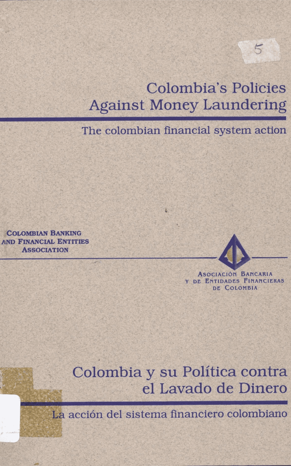 Colombia´s policies against money laundering