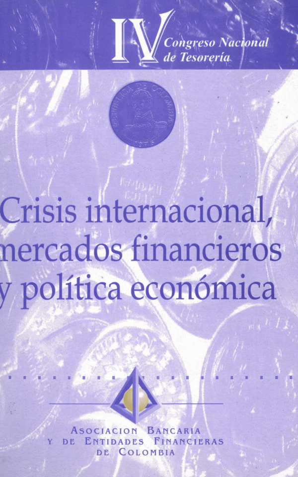 Crisis internacional, mercados financieros y política económica