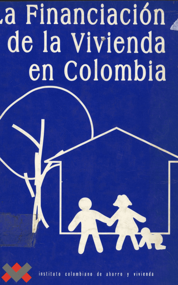 La financiación de la vivienda en Colombia