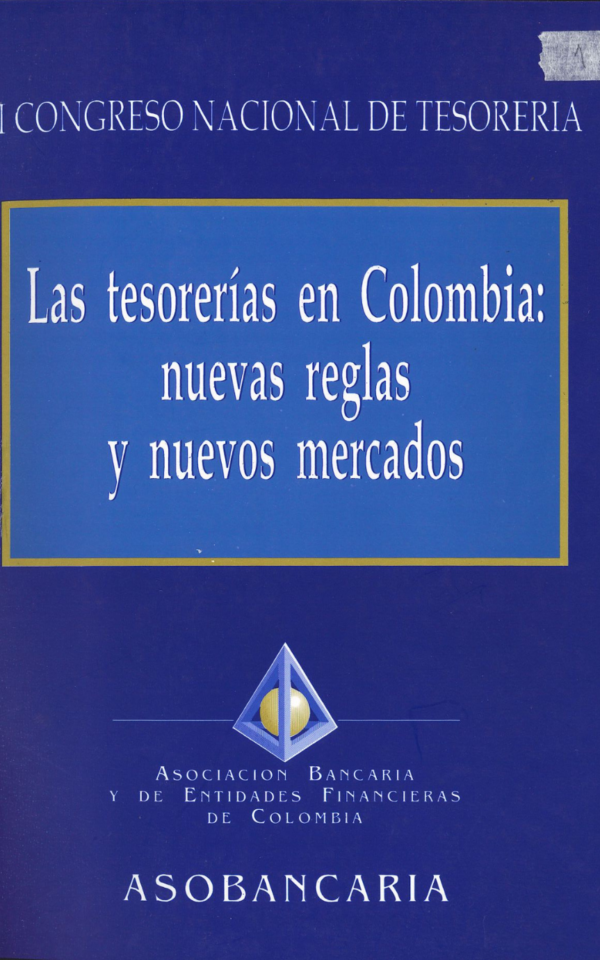 Las tesorerías en Colombia : nuevas reglas y nuevos mercados