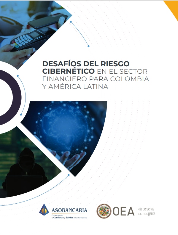 Desafíos del riesgo cibernético en el sector financiero para Colombia y América Latina