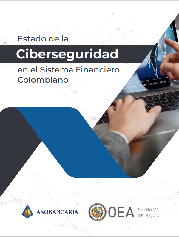 Estado de la ciberseguridad en el sistema financiero colombiano