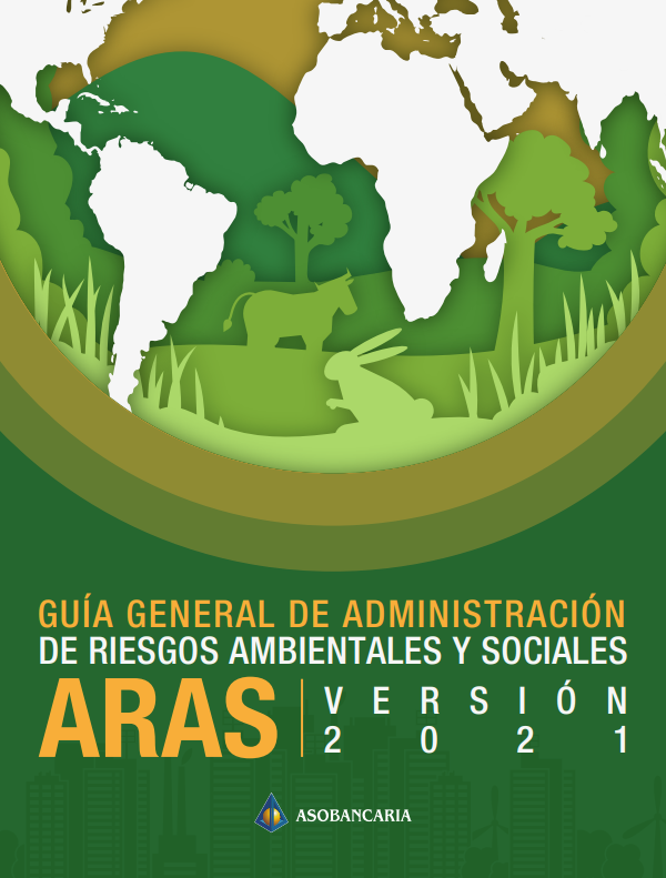 Guía general de administración de riesgos ambientales y sociales (ARAS) 2021
