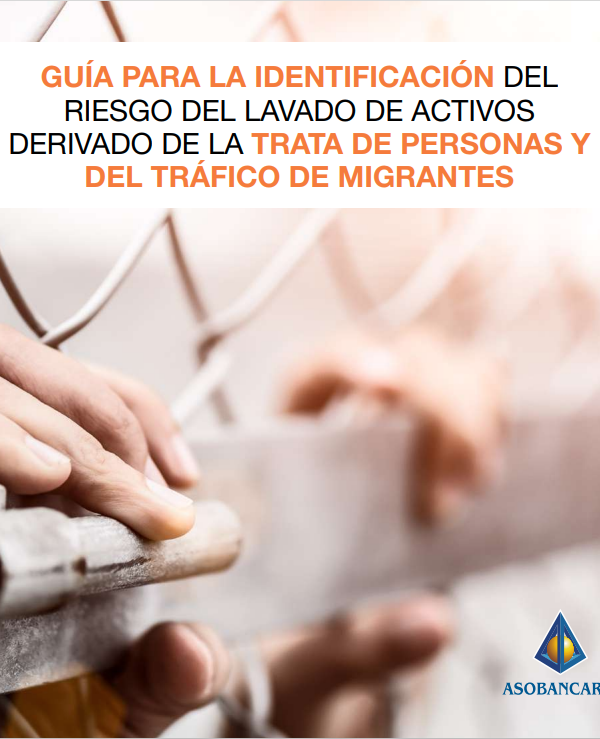 Guía para la identificación del riesgo del lavado de activos derivado de la trata de personas y del tráfico de migrantes