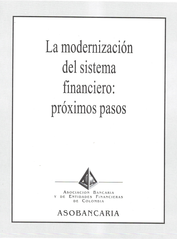 La modernización del sistema financiero: Próximos pasos