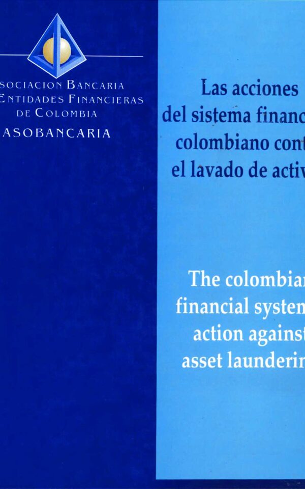 Las acciones del sistema financiero colombiano contra el lavado de activos