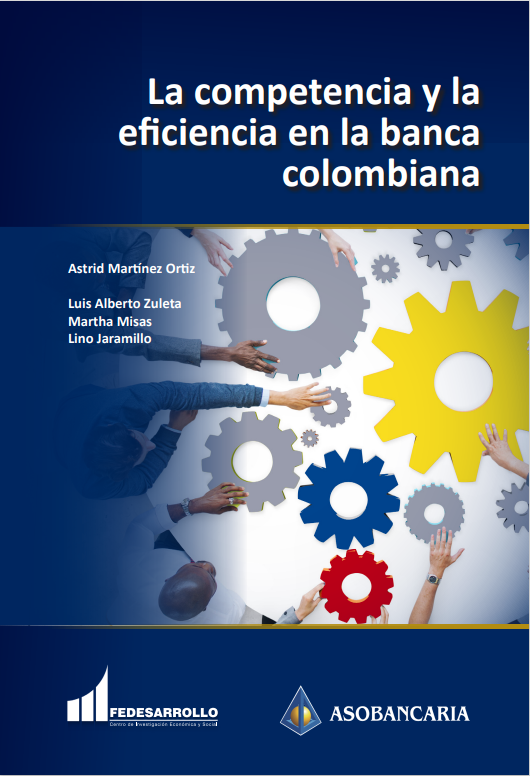 La competencia y la eficiencia en la banca Colombiana