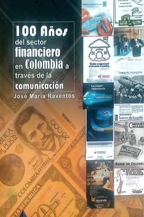100-ANOS-DEL-SECTOR-FINANCIERO-EN-COLOMBIA-A-TRAVES-DE-LA-COMUNICACION-paginas-scaled (1)