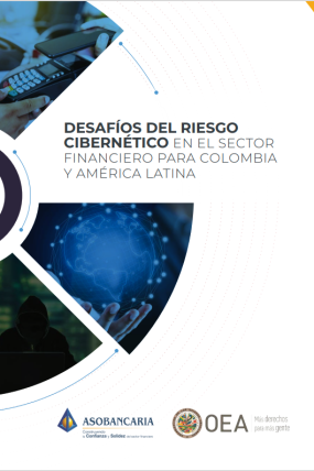 Desafíos del riesgo cibernético en el sector financiero para Colombia y América Latina