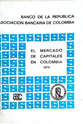 EL MERCADO DE CAPITALES EN COLOMBIA 1974-páginas