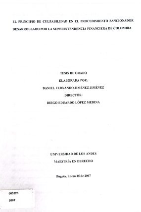 EL PRINCIPIO DE CULPABILIDAD EN EL PROCEDIMIENTO SANCIONADOR DESARROLLADO POR LA SUPERINTENDENCIA FINANCIERA DE COLOMBIA 2007-páginas
