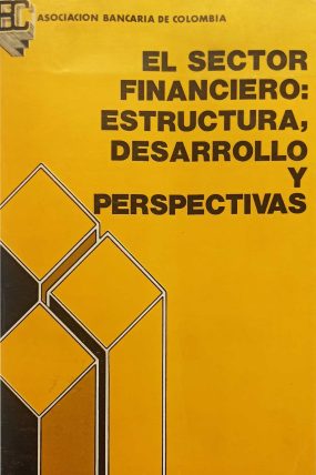EL-SECTOR-FINANCIERO-ESTRUCTURA-DESARROLLO-Y-PERSPECTIVA