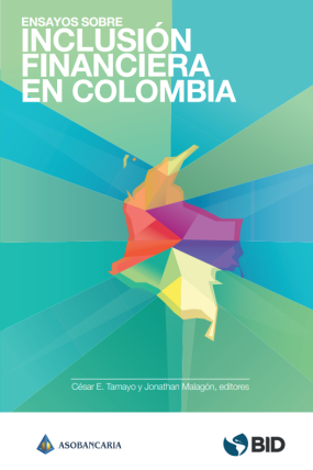 Ensayos sobre inclusión financiera en Colombia
