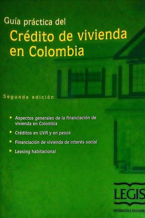 GUIA PRACTICA DEL CREDITO DE VIVIENDA EN COLOMBIA 2011-páginas