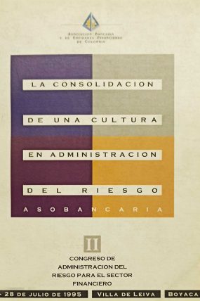 LA-CONSOLIDACIÓN-DE-UNA-CULTURA-EN-ADMINISTRACIÓN-DEL-RIESGO