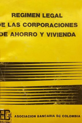 REGIMEN-LEGAL-DE-LAS-CORPORACIONES-DE-AHORRO-Y-VIVIENDA